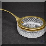 G19. Cut crystal dish with brass rim and handle - $28 